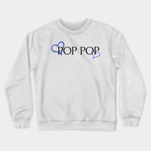 Pop pop Crewneck Sweatshirt